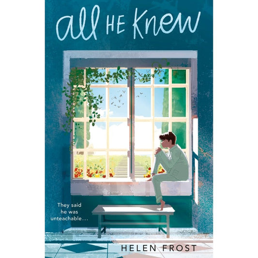 All He Knew, by Helen Frost