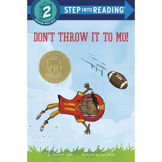 Don't Throw It to Mo!, by David A. Adler