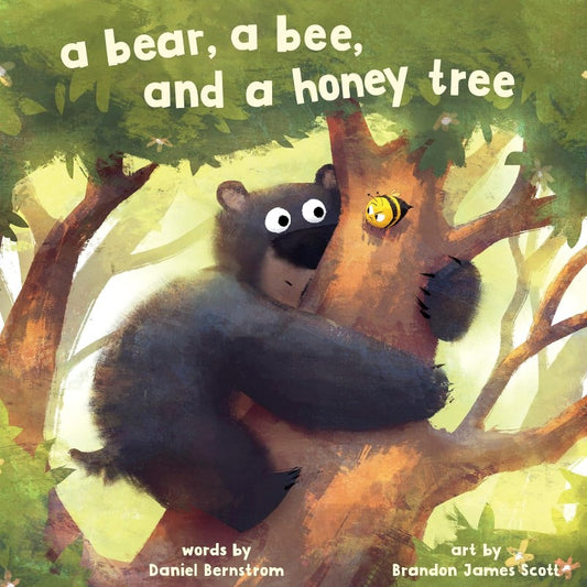A Bear, a Bee, and a Honey Tree, by Daniel Bernstrom