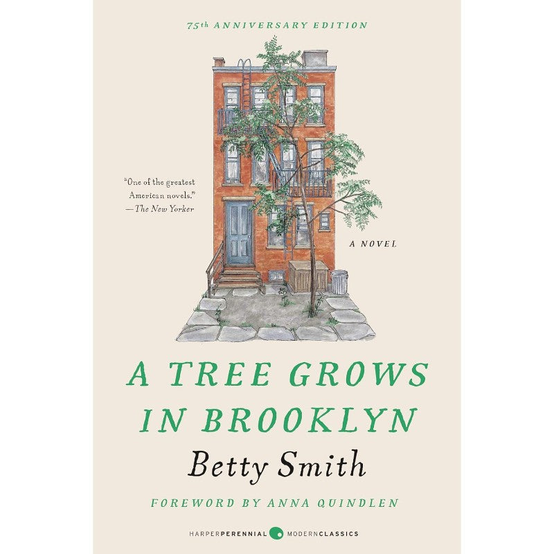 A Tree Grows in Brooklyn, by Betty Smith