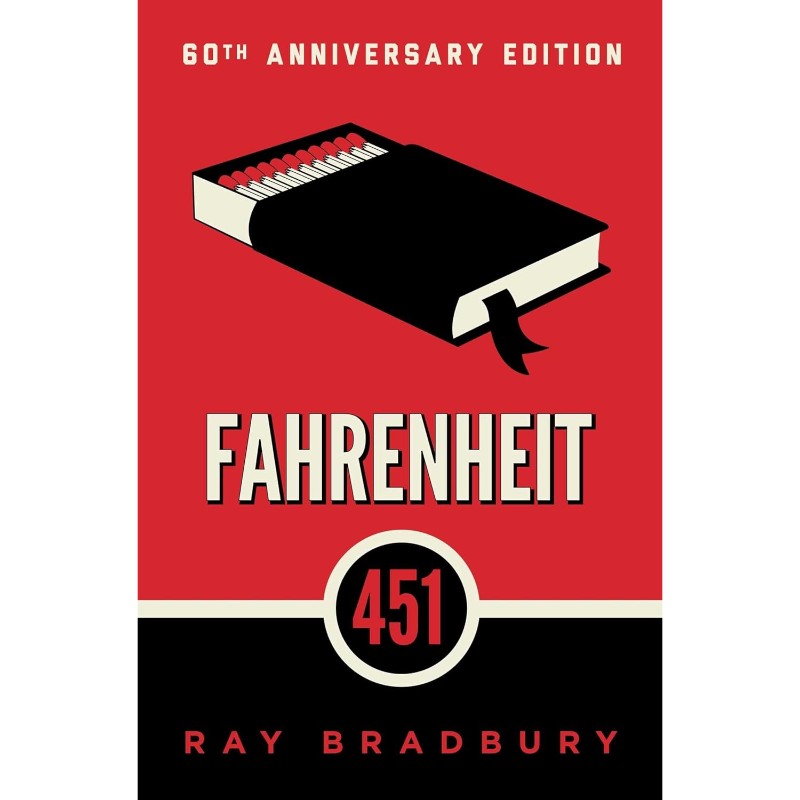 Fahrenheit 451, by Ray Bradbury