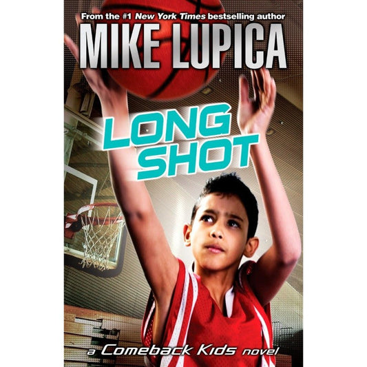 Long Shot (Comeback Kids), by Mike Lupica