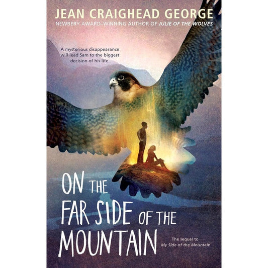 On the Far Side of the Mountain, by Jean Craighead George