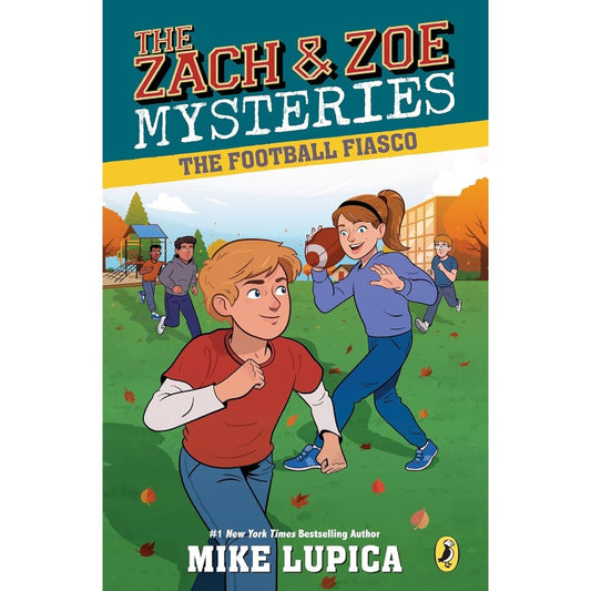 The Football Fiasco (Zach and Zoe Mysteries), by Mike Lupica