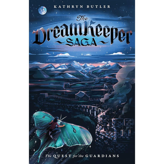 The Quest for the Guardians (Dream Keeper Saga #4), by Kathryn Butler