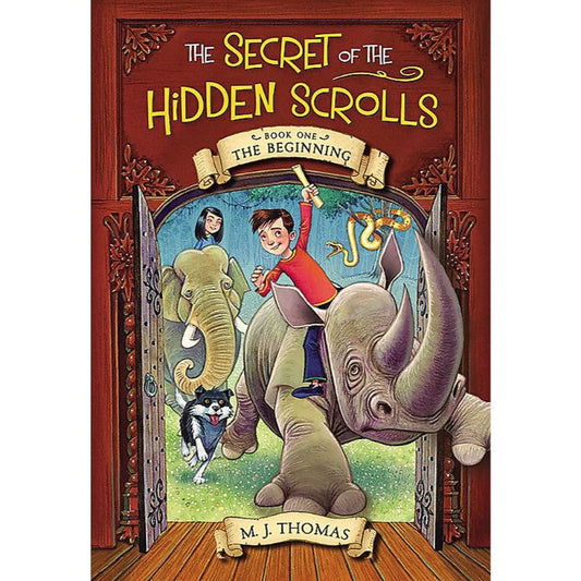 The Secret of the Hidden Scrolls: The Beginning (The Secret of the Hidden Scrolls, 1) , by M. J. Thomas