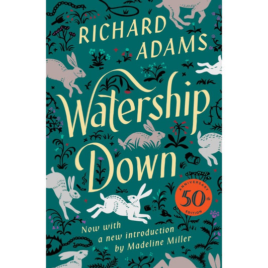 Watership Down, by Richard Adams
