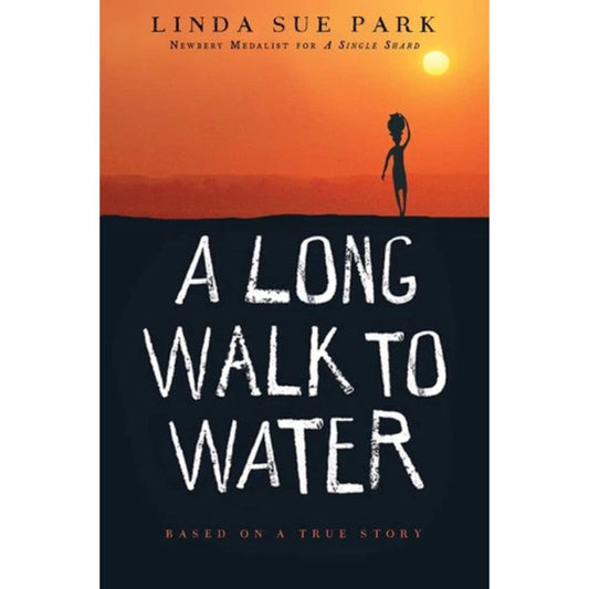 A Long Walk to Water, by Linda Sue Park