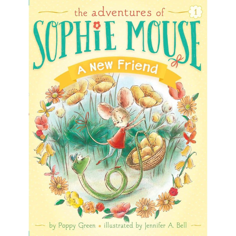 A New Friend (Adventures of Sophie Mouse #1), by Poppy Green