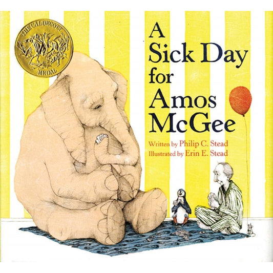 A Sick Day for Amos Mcgee, by Philip C. Stead