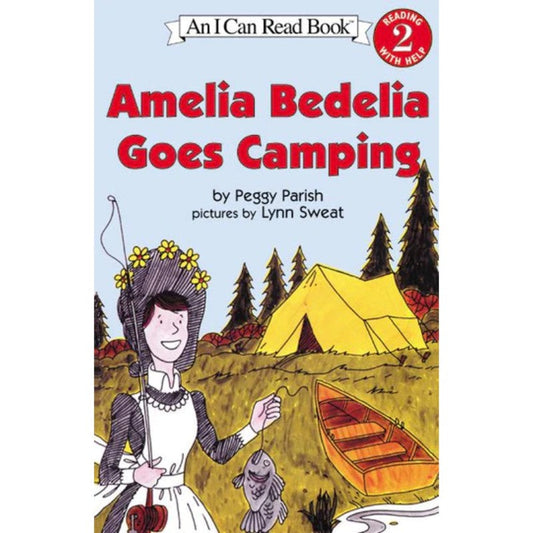 Amelia Bedelia Goes Camping, by Peggy Parish