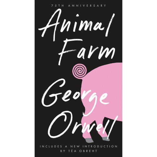 Animal Farm, by George Orwell