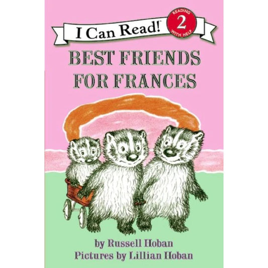 Best Friends for Frances, by Russell Hoban