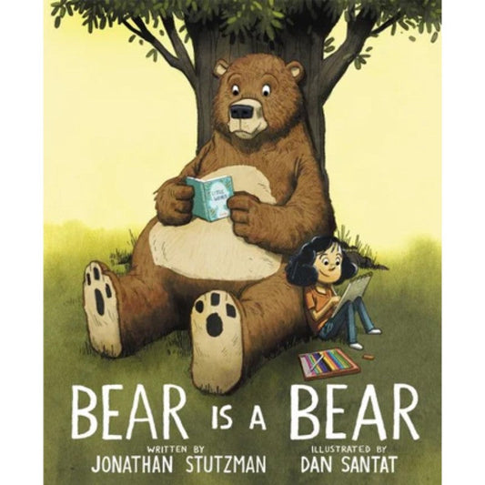 Bear Is a Bear, by Jonathan Stutzman