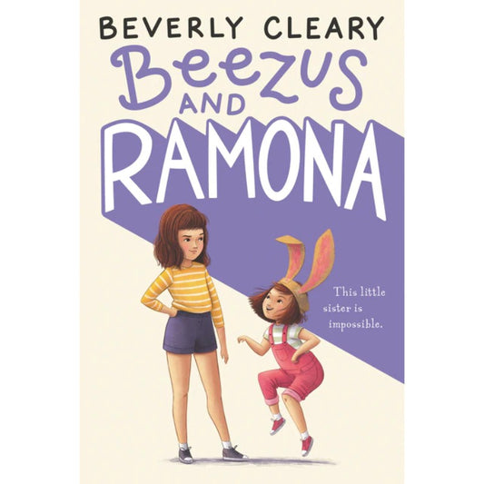 Beezus and Ramona (Ramona #1), by Beverly Cleary