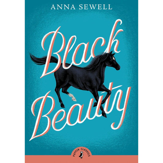 Black Beauty, by Anna Sewell
