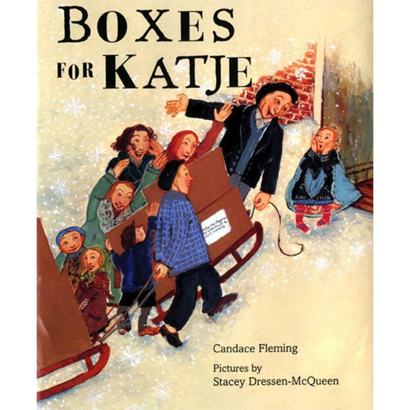 Boxes for Katje, by Candace Fleming