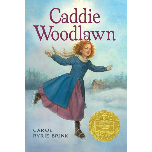 Caddie Woodlawn, by Carol Ryrie Brink