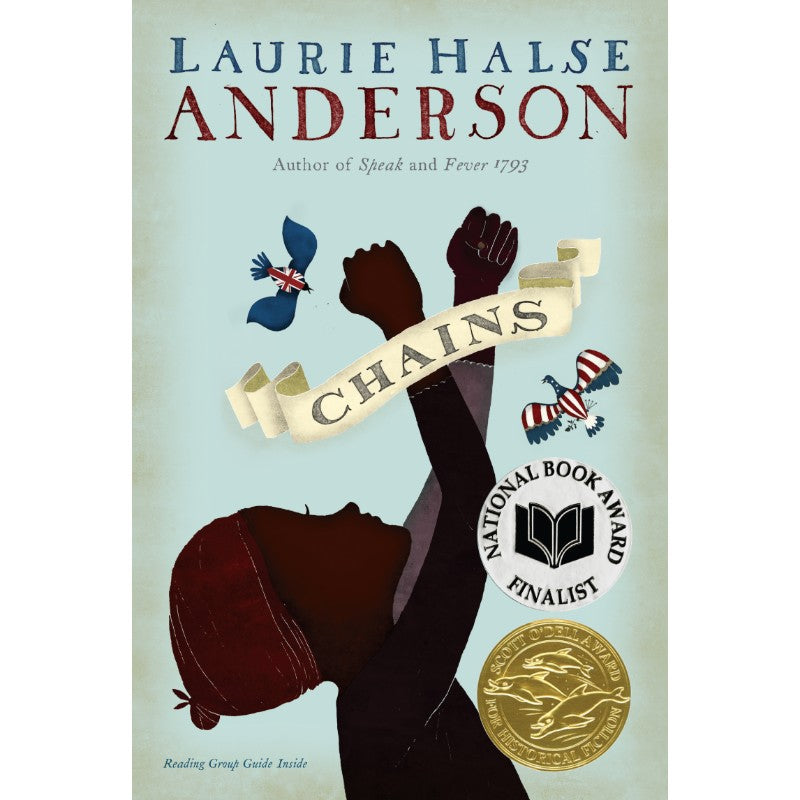 Chains (Seeds of America #1), by Laurie Halse Anderson