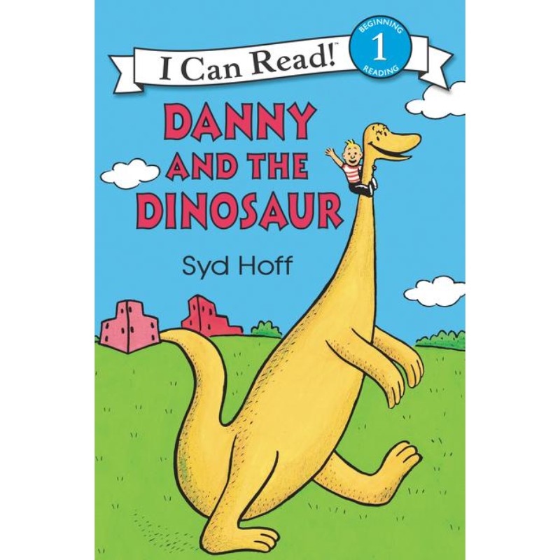 Danny and the Dinosaur, by Syd Hoff