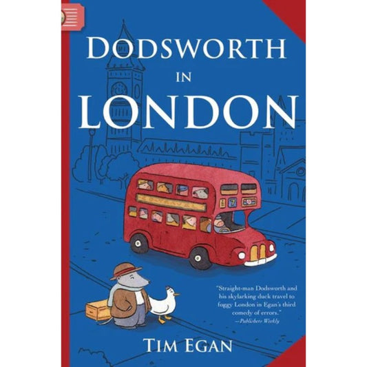 Dodsworth in London, by Tim Egan