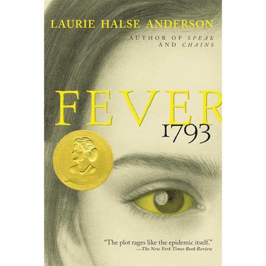 Fever 1793, by Laurie Halse Anderson