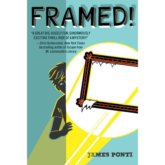 Framed!, by James Ponti