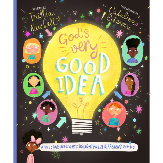 God's Very Good Idea Storybook, by Trillia J. Newbell