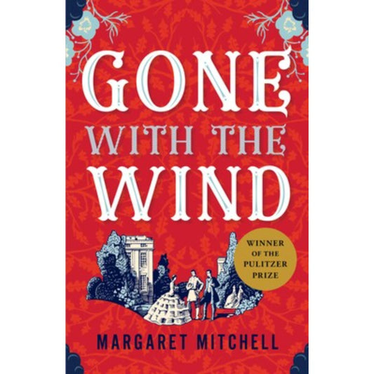 Gone with the Wind, by Margaret Mitchell