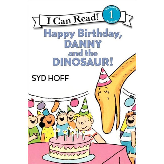 Happy Birthday, Danny and the Dinosaur!, by Syd Hoff