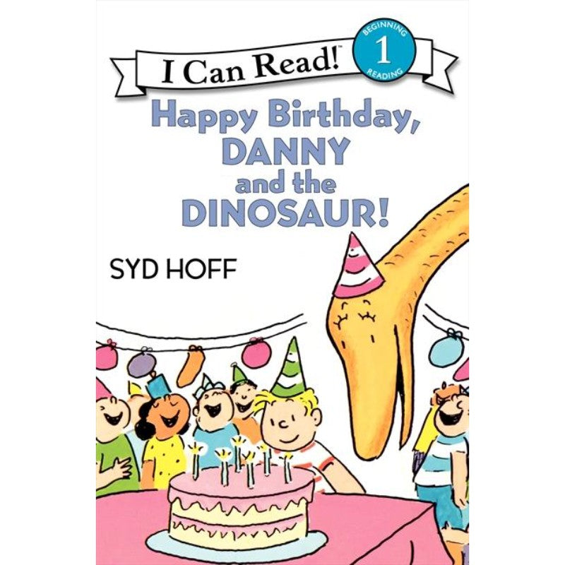 Happy Birthday, Danny and the Dinosaur!, by Syd Hoff