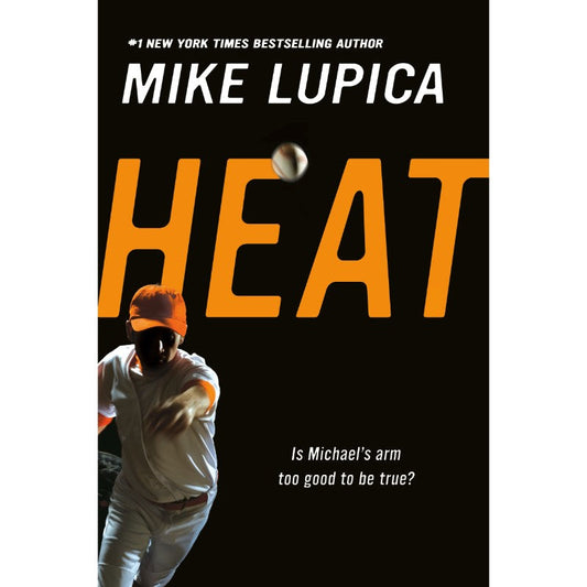 Heat, by Mike Lupica