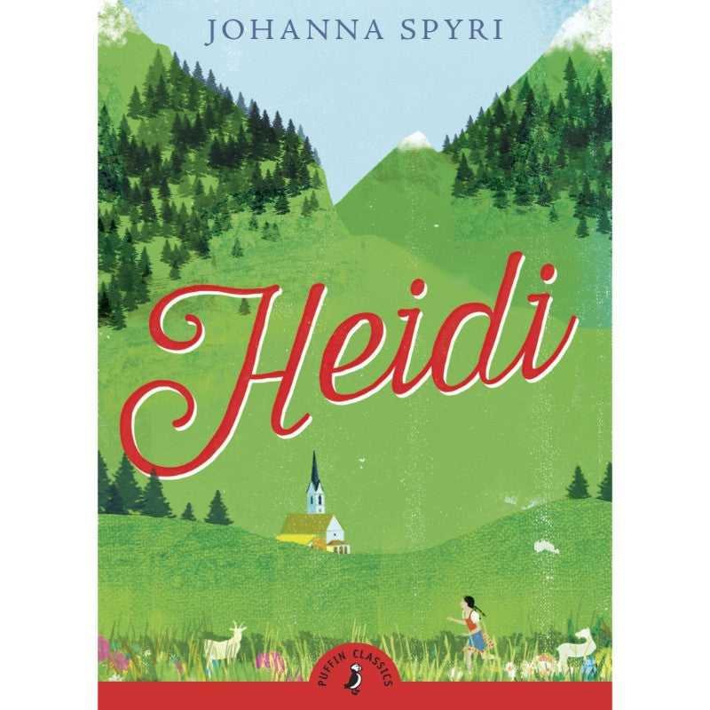 Heidi, by Johanna Spyri
