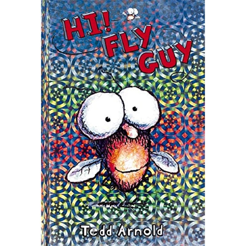 Hi! Fly Guy, by Tedd Arnold