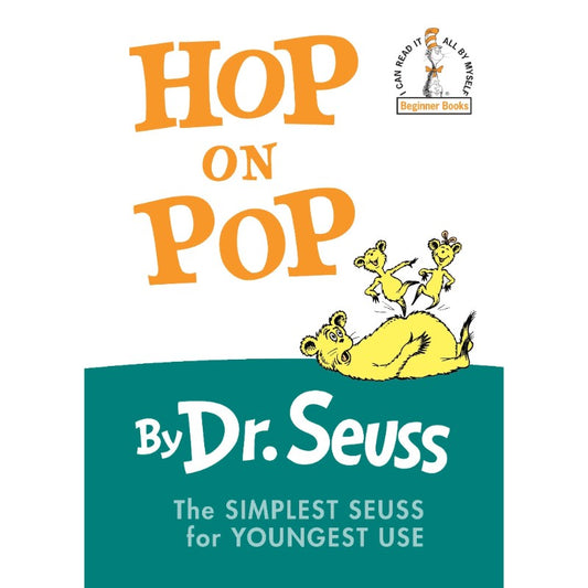 Hop on Pop, by Dr. Seuss