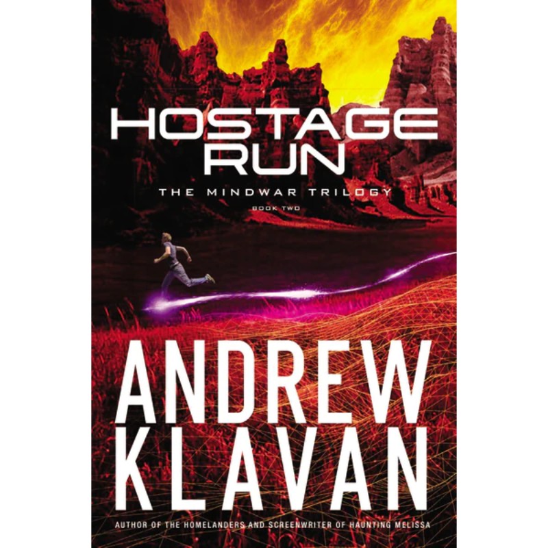 Hostage Run (Mindwar #2), by Andrew Klavan