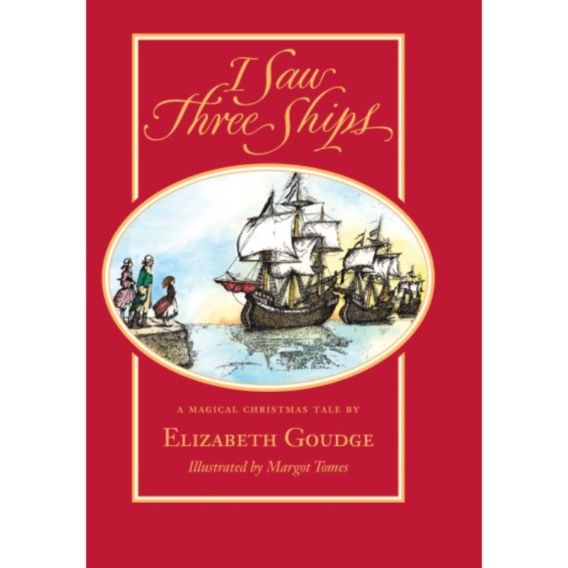 I Saw Three Ships, by Elizabeth Goudge