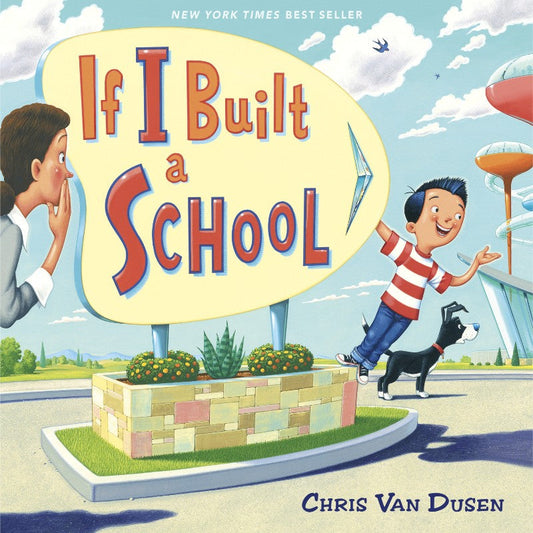 If I Built a School, by Chris Van Dusen