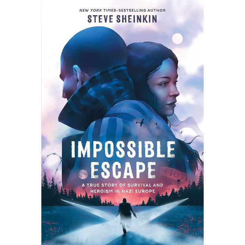 Impossible Escape, by Steve Sheinkin