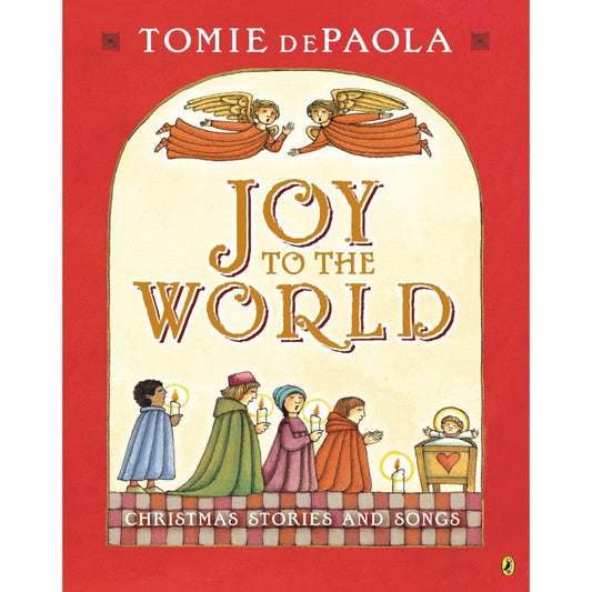 Joy to the World: Tomie's Christmas Stories, by Tomie dePaola