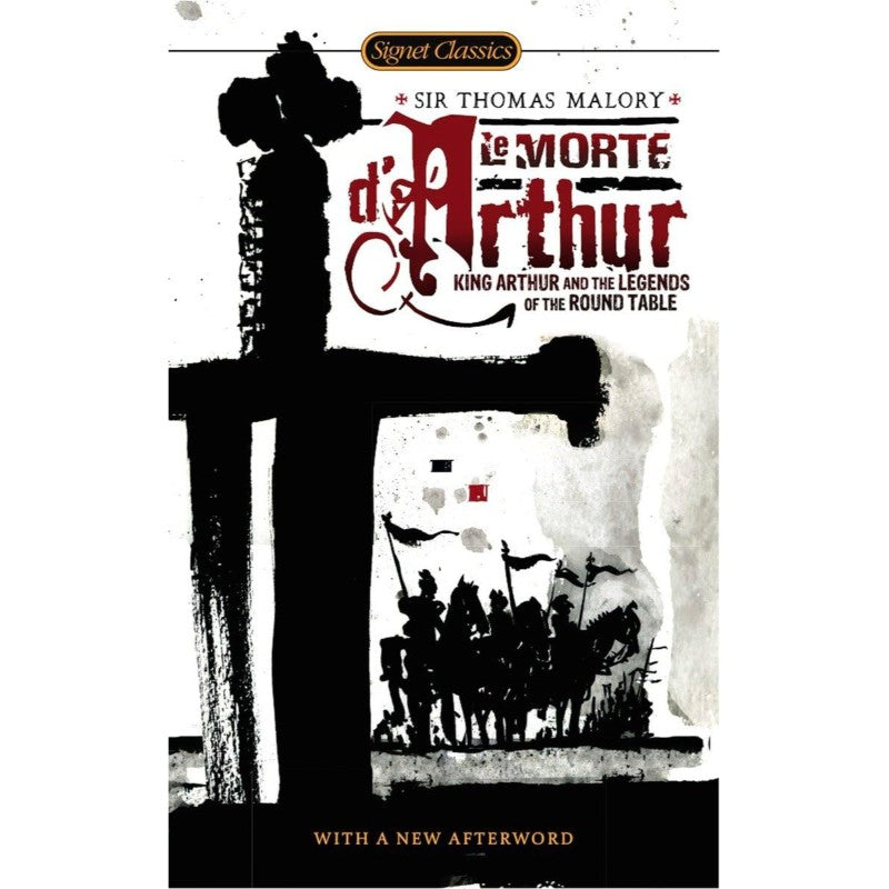 Le Morte D'Arthur, by Thomas Malory 