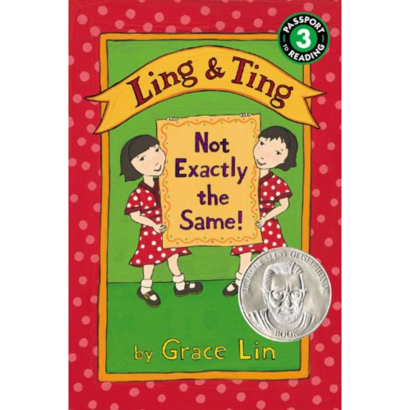 Ling & Ting: Not Exactly the Same!, by Grace Lin