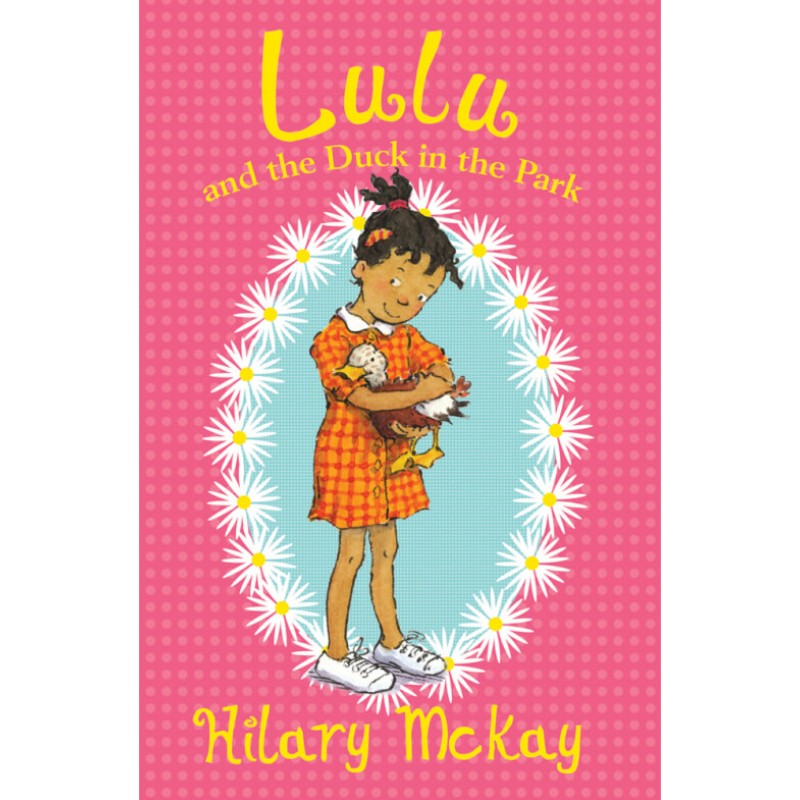 Lulu and the Duck in the Park, by Hilary McKay