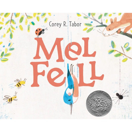 Mel Fell, by Corey R. Tabor