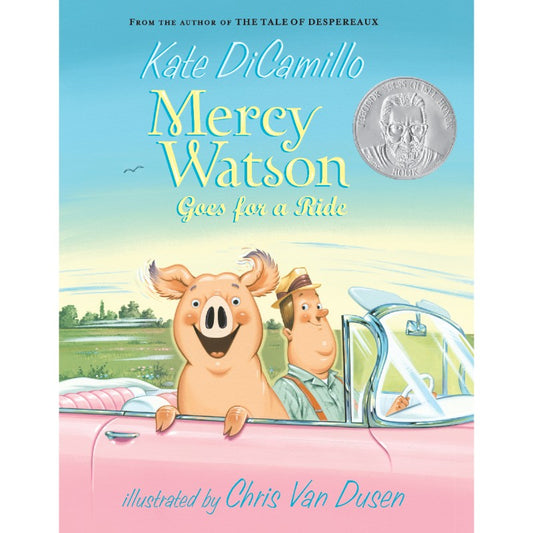 Mercy Watson Goes for a Ride (Mercy Watson #2), by Kate DiCamillo