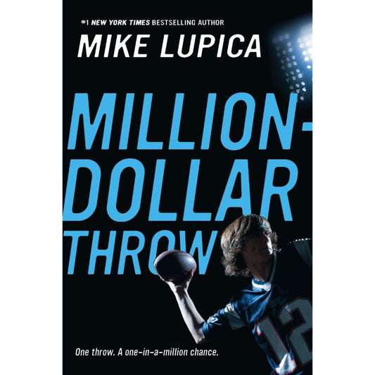 Million-Dollar Throw, by Mike Lupica