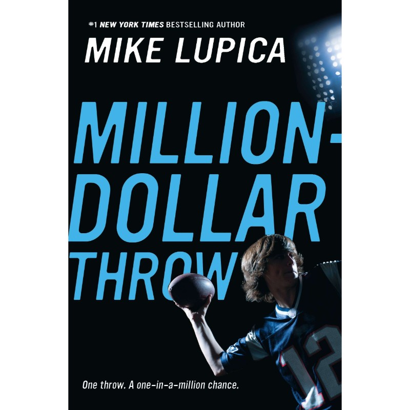 Million-Dollar Throw, by Mike Lupica