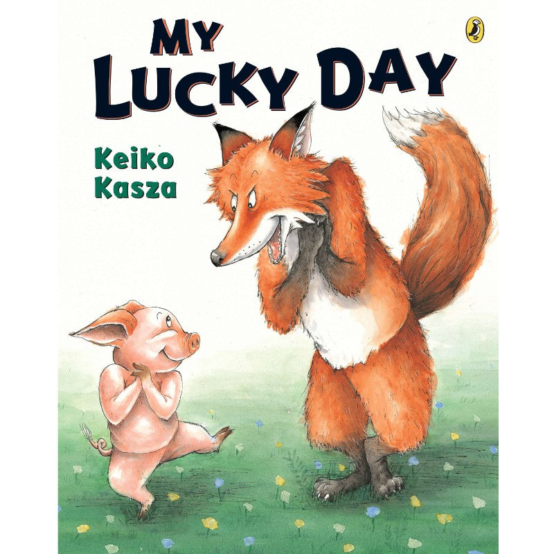My Lucky Day, by Keiko Kasza