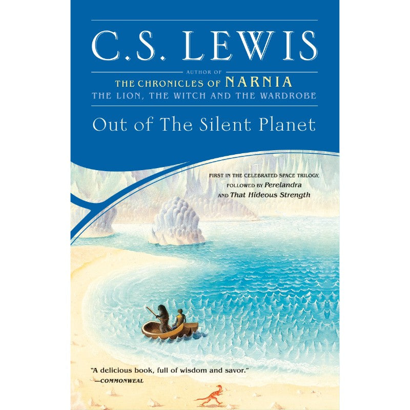 Out of the Silent Planet (Space Trilogy #1), by C.S. Lewis