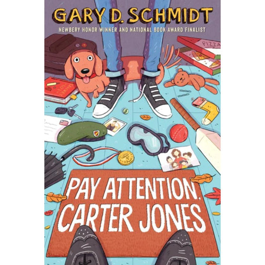 Pay Attention, Carter Jones, by Gary D. Schmidt